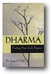 Dharma: Finding Your Soul's Purpose